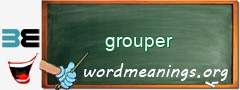 WordMeaning blackboard for grouper